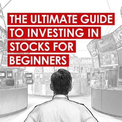  How To Get Started Investing: A Beginner's Guide to Investing in Stocks - 파괴적인 재정적 지혜와 투자의 마법을 발견하다!