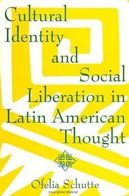  Knowledge and Power: Reflections on Latin American Social Thought -  A Philosophical Odyssey through the Lenses of Liberation and Identity