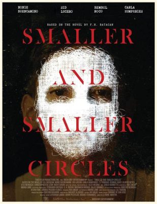  Smaller and Smaller Circles: A Haunting Exploration of Love, Justice, and the Twisted Threads of Fate